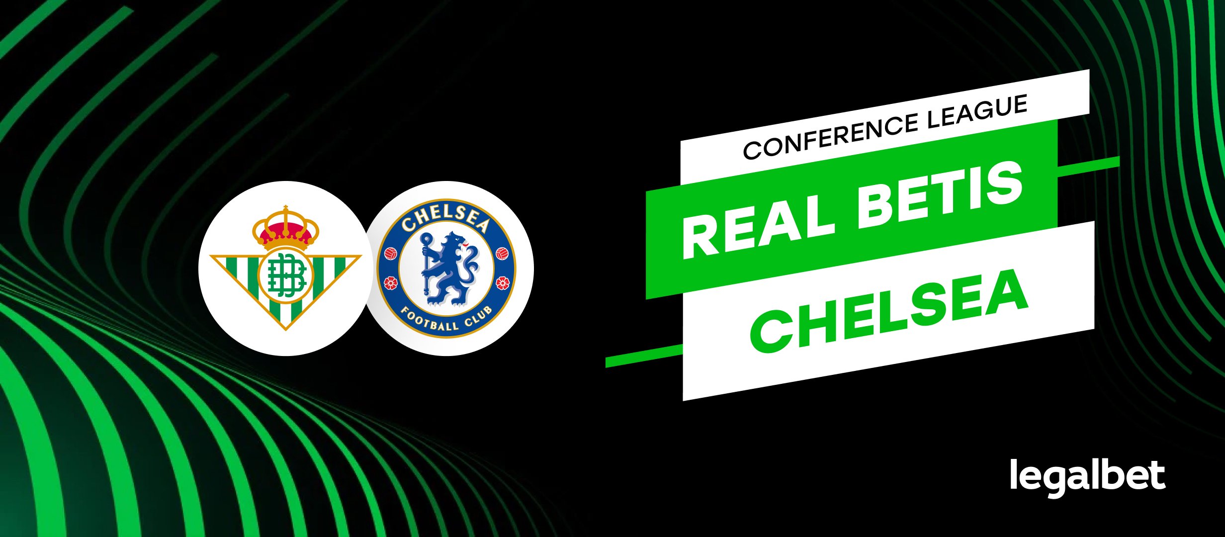 Real Betis vs Chelsea: Pronóstico Final Conference League 28 de mayo