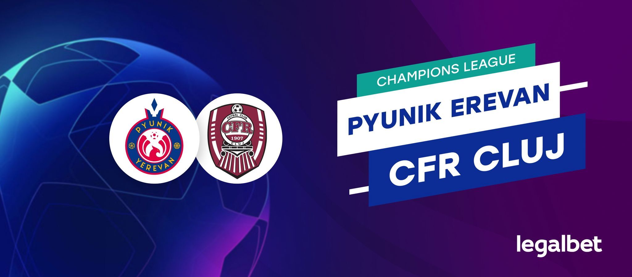Pyunik Yerevan - CFR Cluj: cote la pariuri si statistici