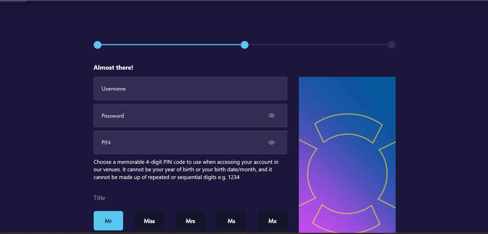 Choose a username, password, and PIN