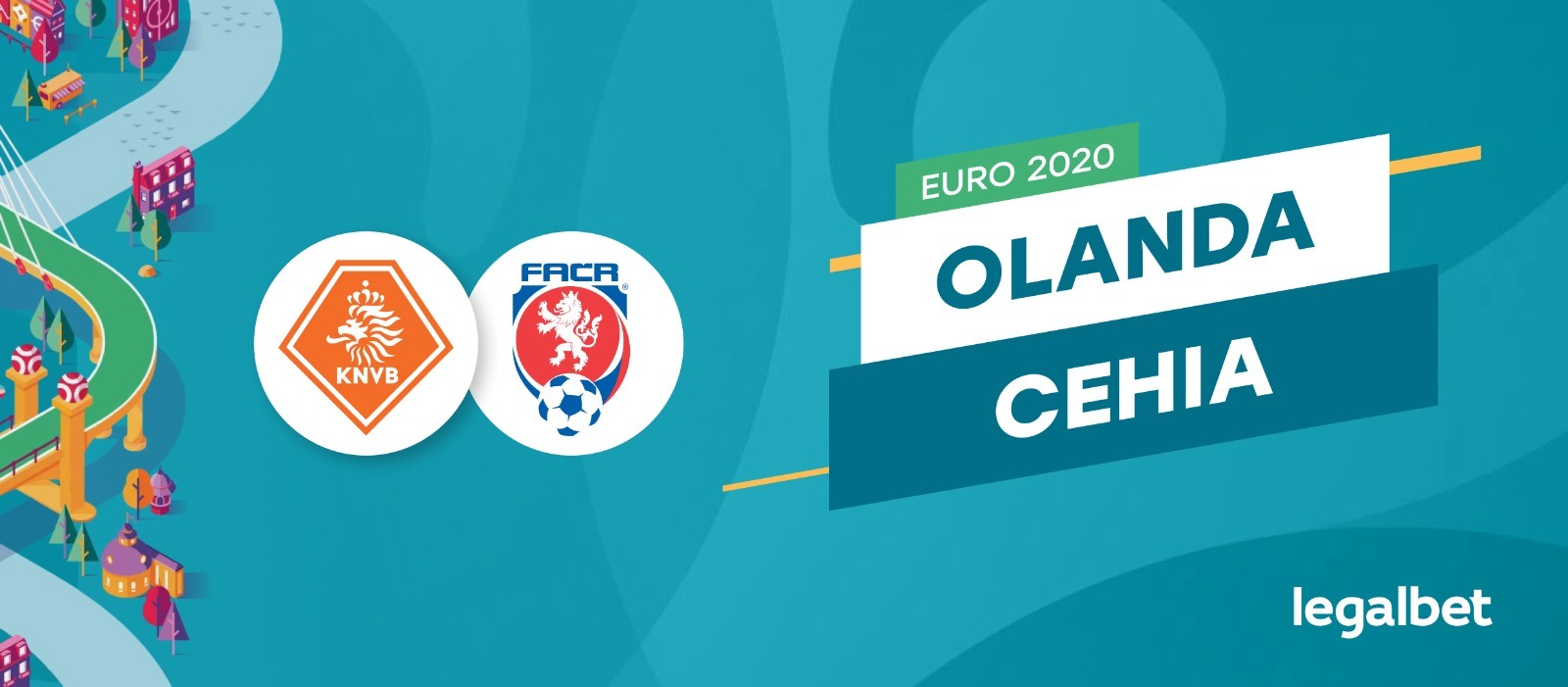 Olanda - Cehia, în optimile EURO 2020. Ponturi pariuri și cele mai interesante informatii