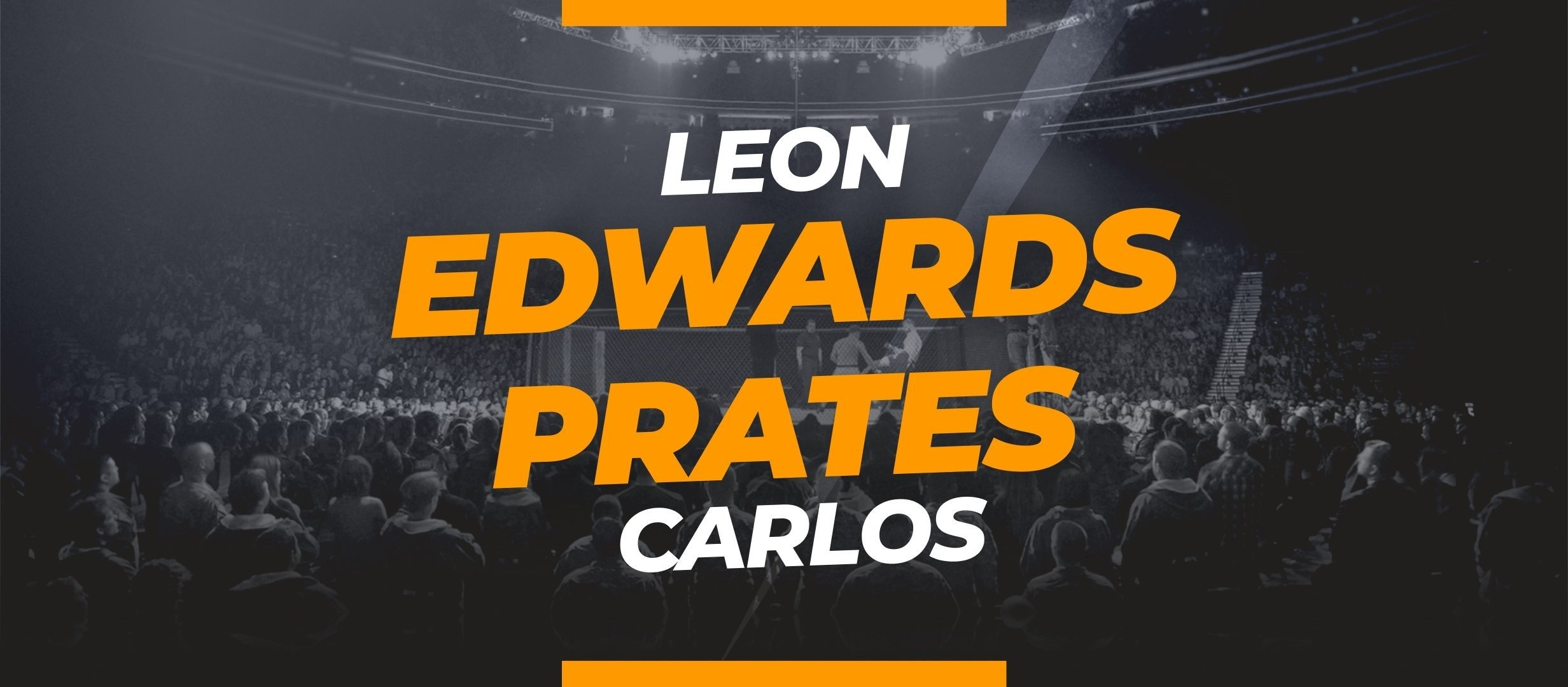 Edwards x Prates: Odds e Palpites para a Luta