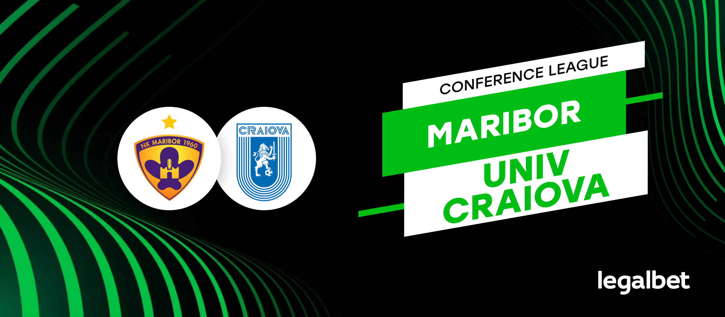 Maribor vs Universitatea Craiova – ponturi si cote preliminarii Conference League 25.07.2024