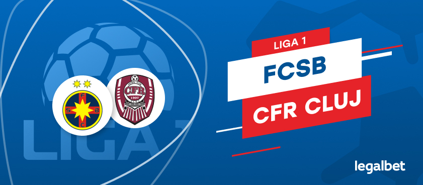 FCSB - CFR Cluj: cote la pariuri şi statistici