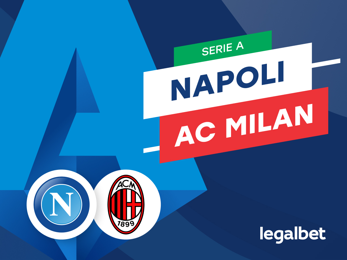 Legalbet.es: Apuestas y cuotas Napoli - Milan, Serie A 2023/24.