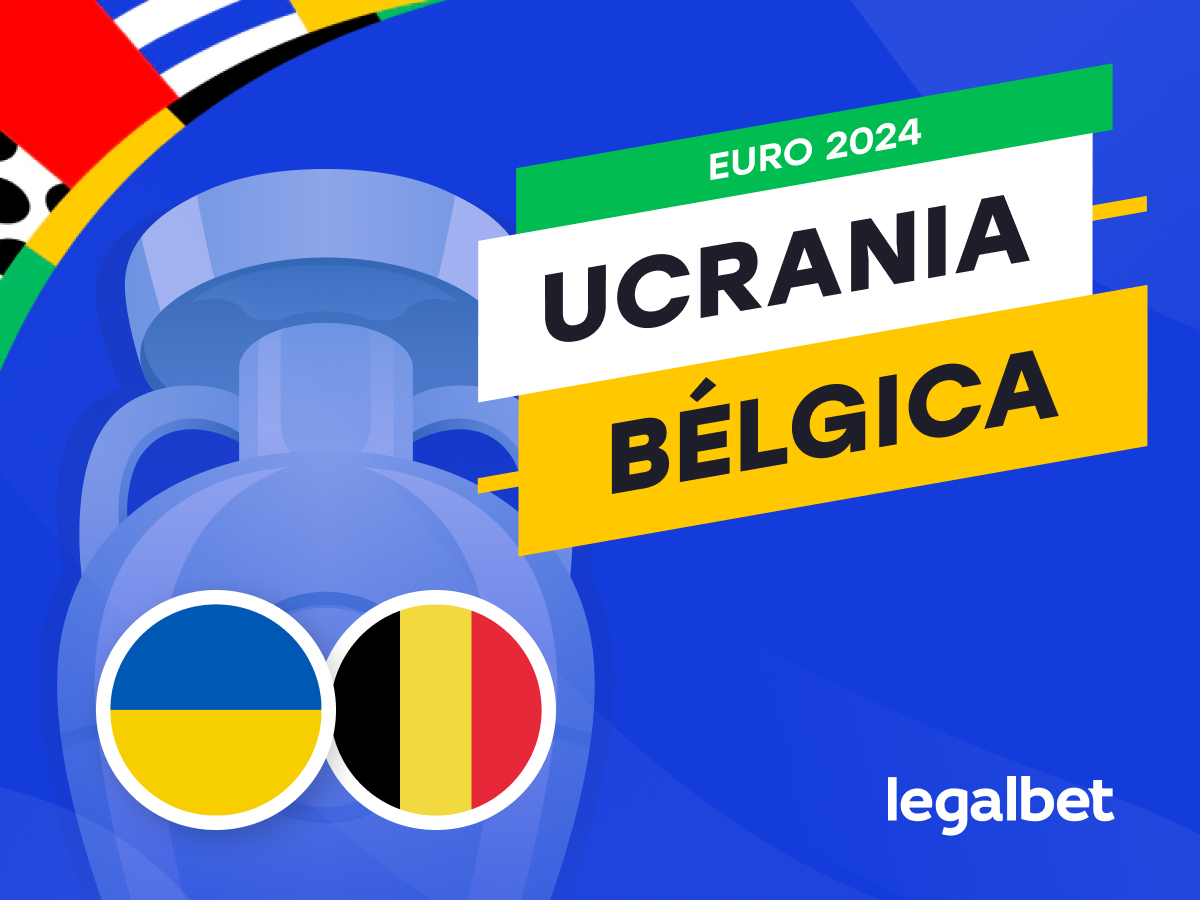 Legalbet.es: Pronósticos Ucrania vs Bélgica: apuestas de la Eurocopa 2024.