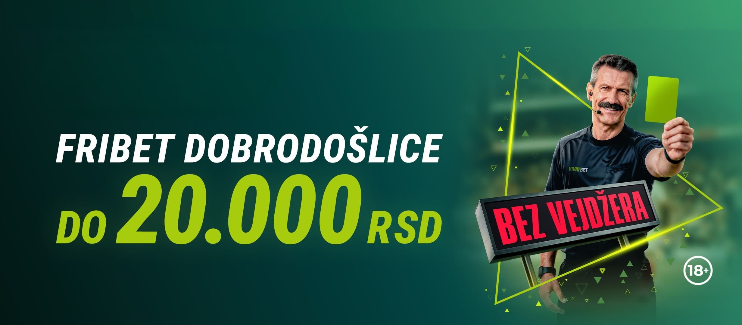 Freebet Vivatbet 20000 RSD.