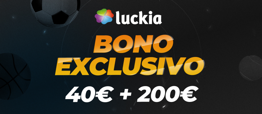 Descubre el bono exclusivo de Luckia ¡40€ + 200€ en Freebets!