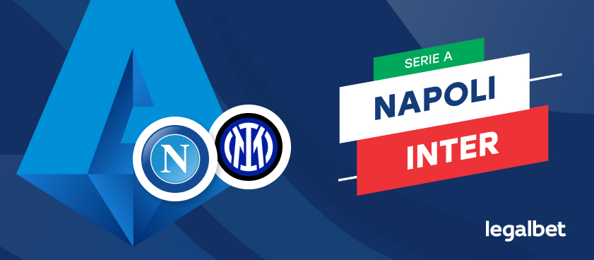 SSC Napoli - Inter Milano, cote la pariuri, ponturi şi informaţii