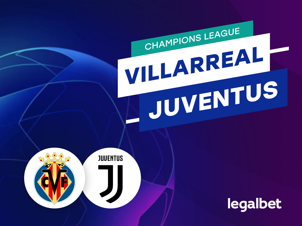 Mario Gago: Apuestas y cuotas Villarreal - Juventus, Champions League 2021/22.
