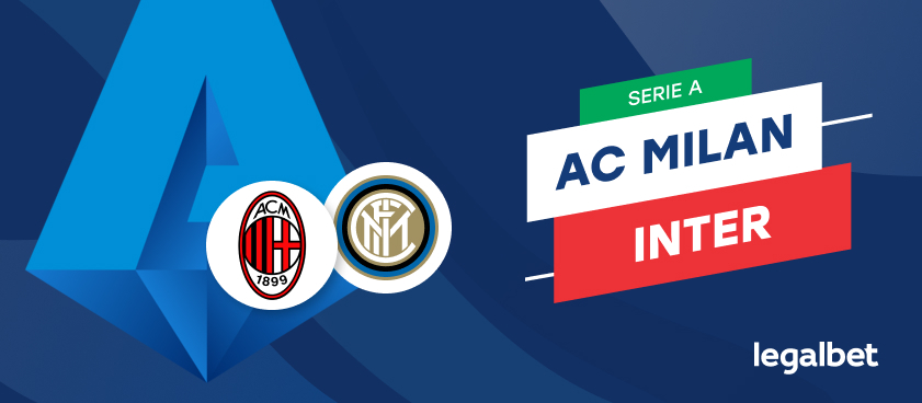 AC Milan - Inter Milano, cote la pariuri, ponturi şi informaţii