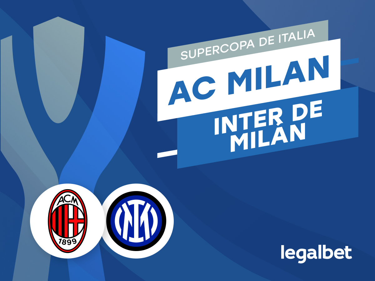 Mario Gago: Apuestas y cuotas Milan - Inter de Milán, Supercoppa Italia A 2022/23.