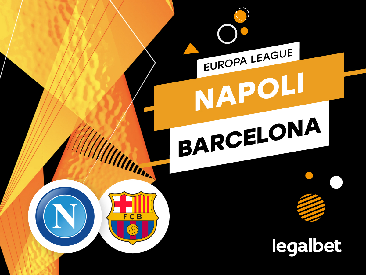 Mario Gago: Apuestas y cuotas Napoli - Barcelona, Europa League 2021/22.