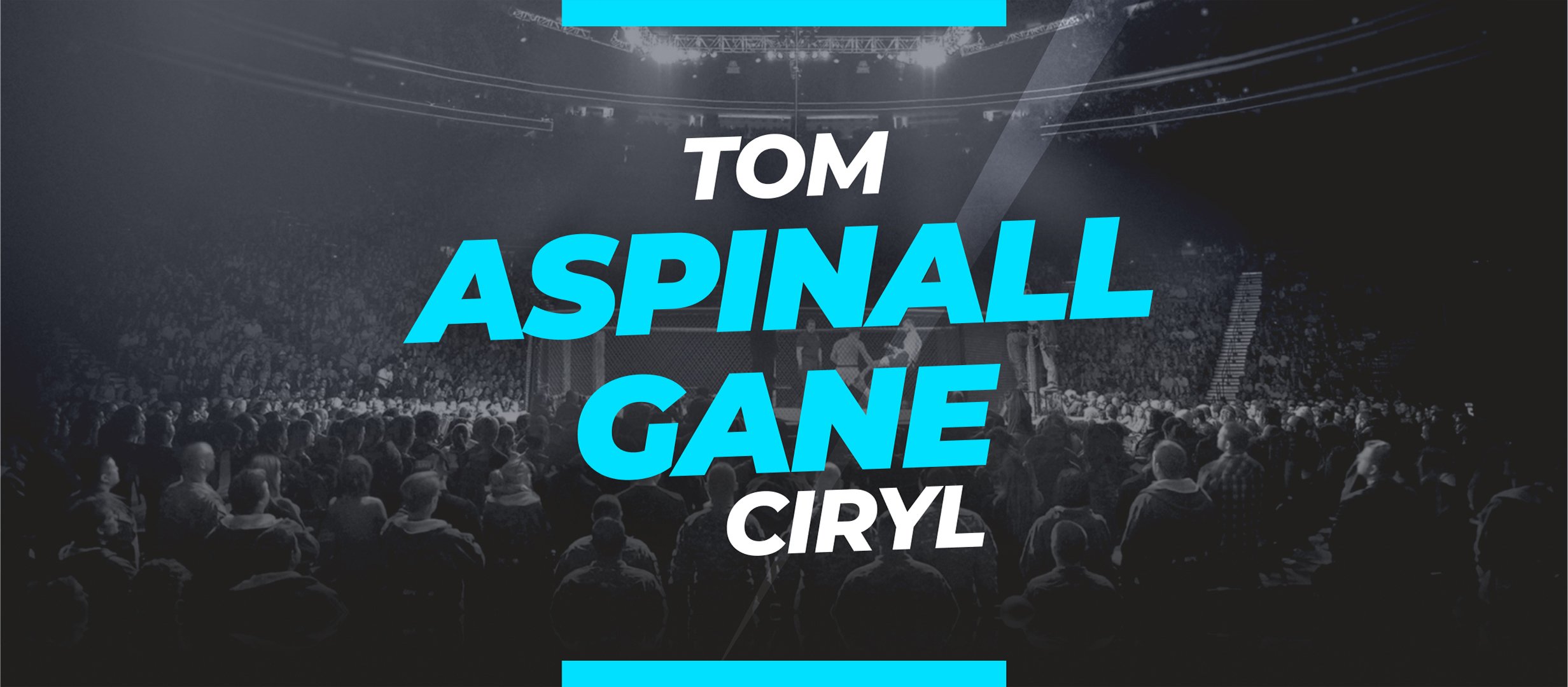 Apuestas Aspinall vs Gane: Cuotas y pronóstico UFC 321