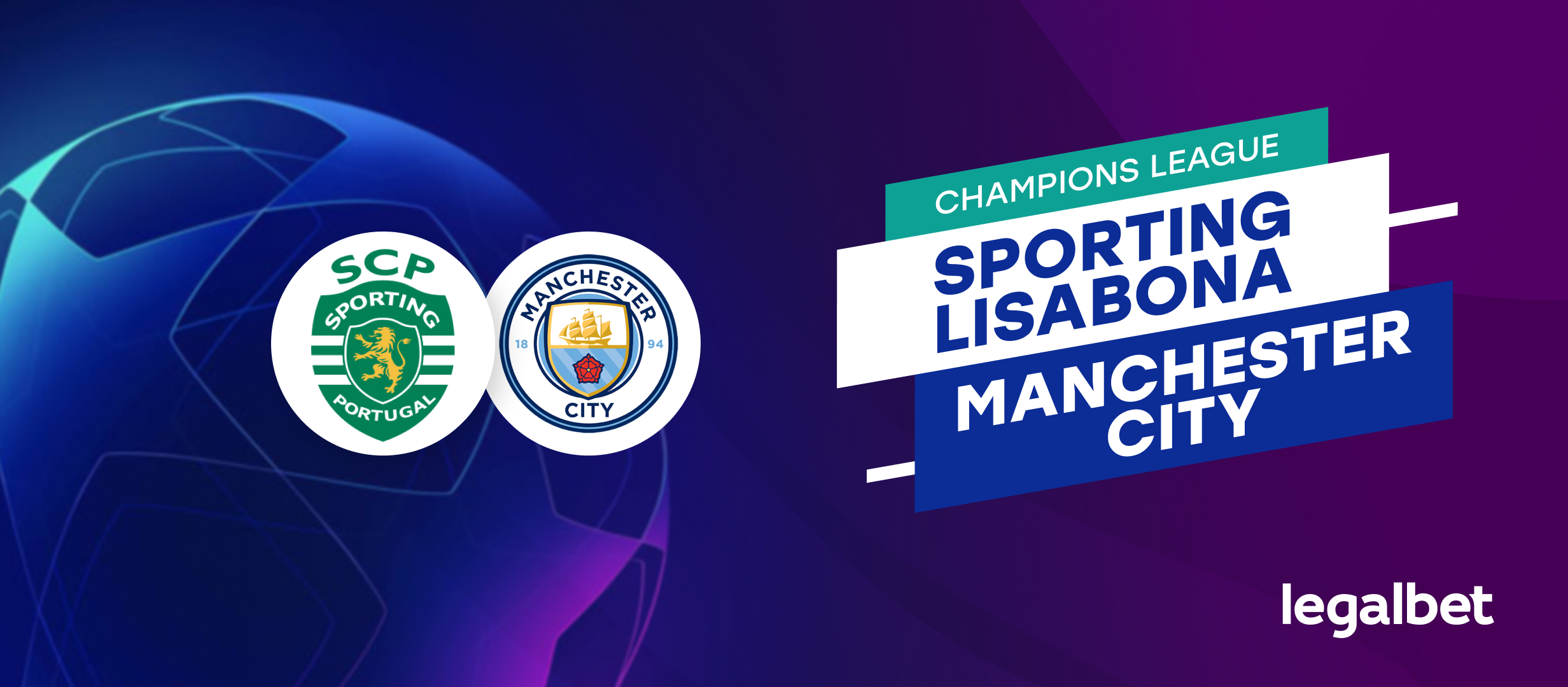 Sporting Lisabona - Manchester City: cote la pariuri si statistici