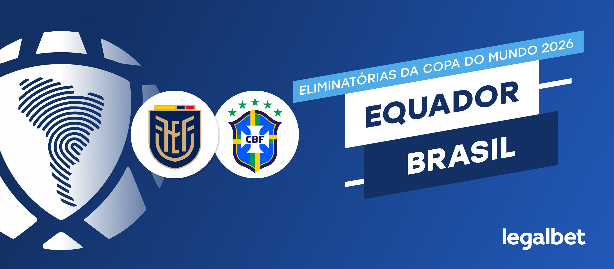 Apostas em Equador x Brasil pelas Eliminatórias da Copa do Mundo 2026