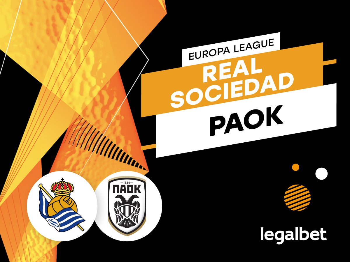 Legalbet.es: Pronóstico Real Sociedad  vs PAOK Europa League 2024-2025.