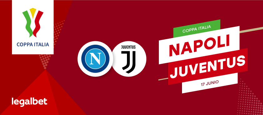 Previa, análisis y apuestas Napoli - Juventus, Copa Italia 2020
