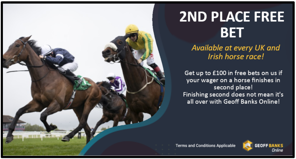 UK & Irish races: 2nd Place Free Bet Promotion