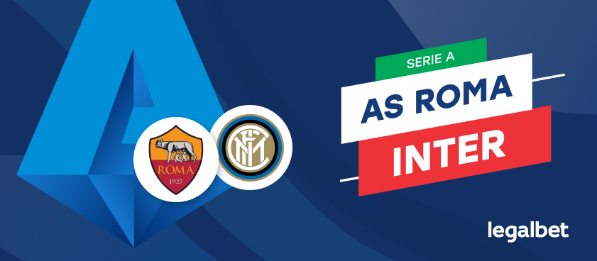 AS Roma - Inter Milano, cote la pariuri, ponturi şi informaţii