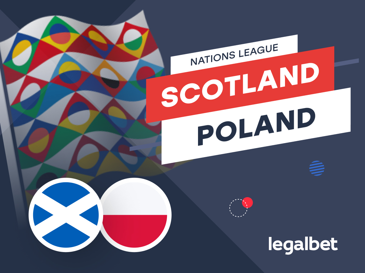 Legalbet.uk: Scotland vs Poland Prediction and Odds: Start of a New Campaign.