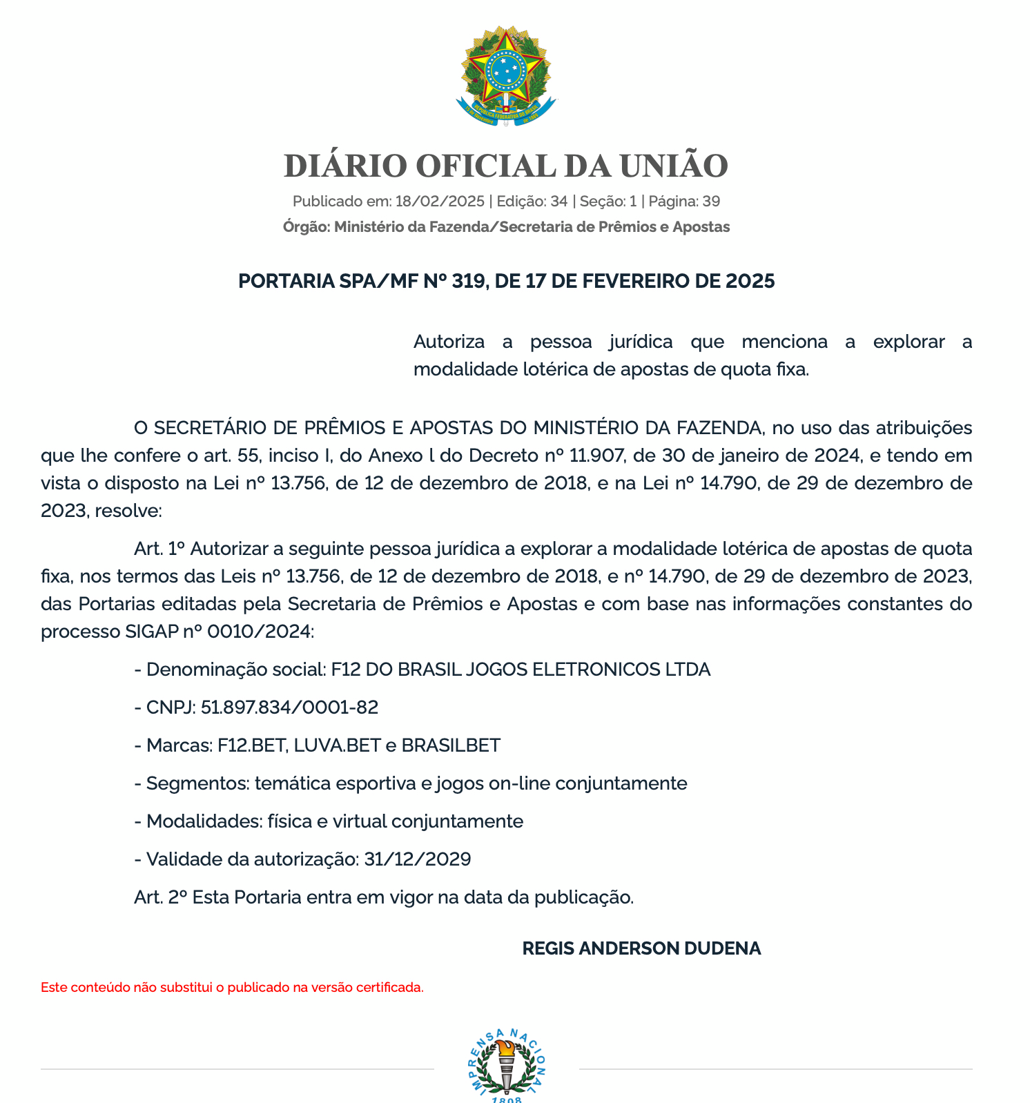 A autorização de operar no Brasil 