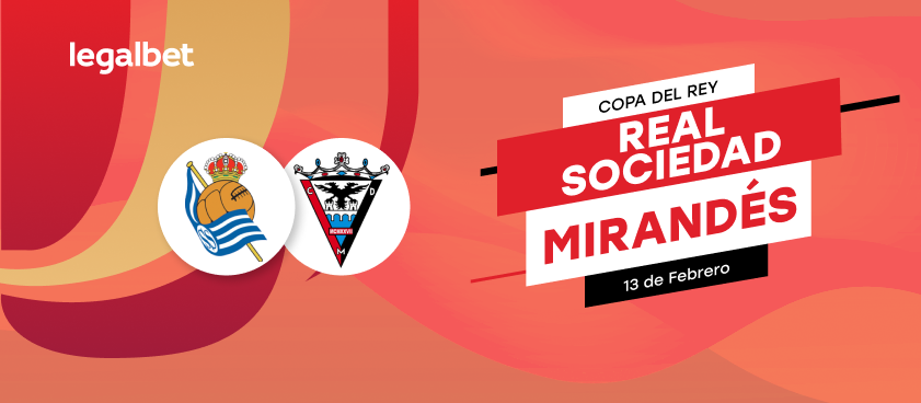 Previa, análisis y apuestas Real Sociedad - Mirandés, Copa del Rey 2020