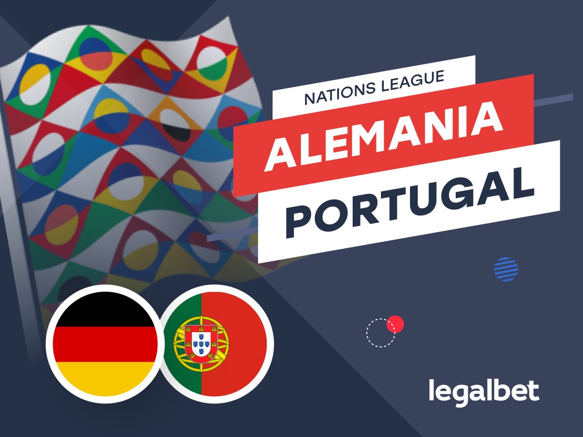 Legalbet.es: Alemania vs Portugal: Pronóstico UEFA Nations League 4 de junio.