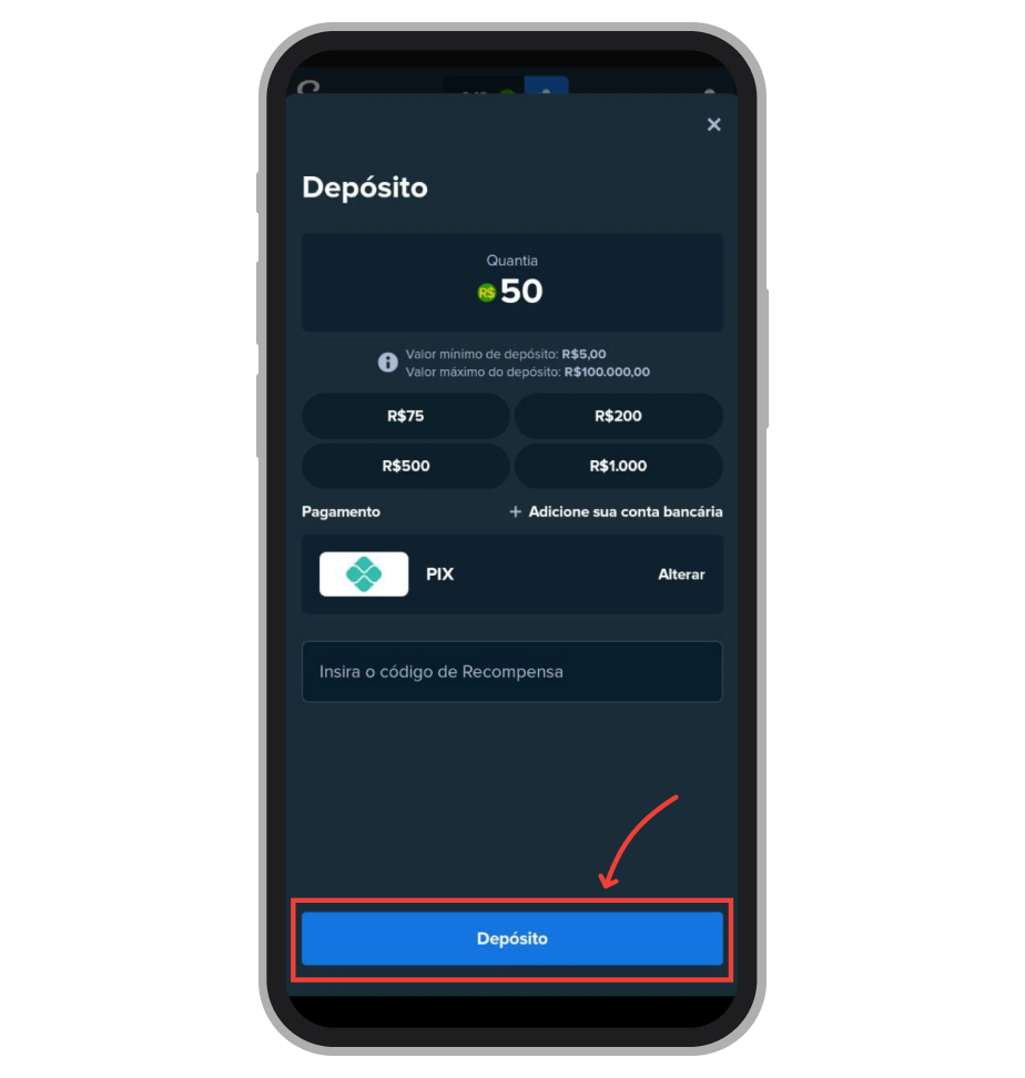 Insira o valor e confirme o depósito