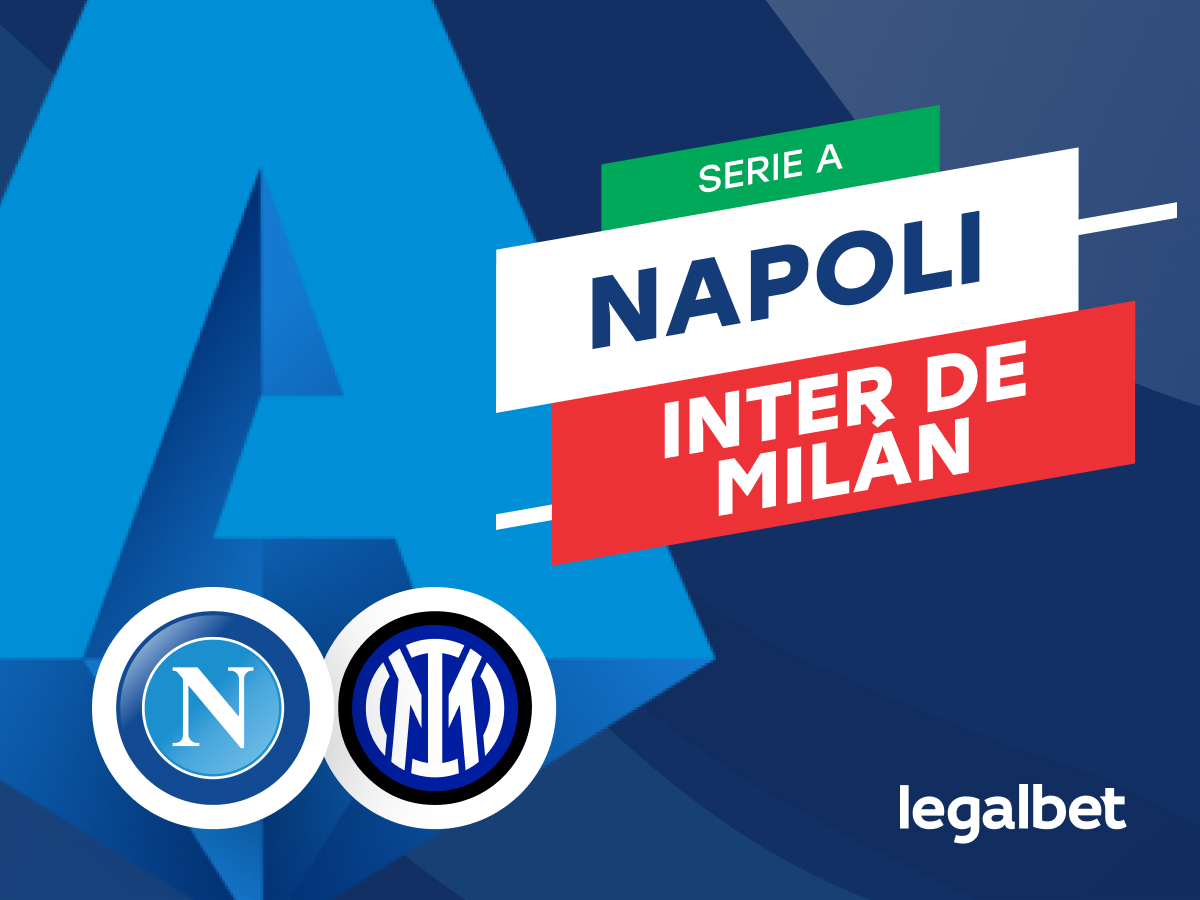 Mario Gago: Apuestas y cuotas Napoli - Inter de Milán, Serie A 2021/22.