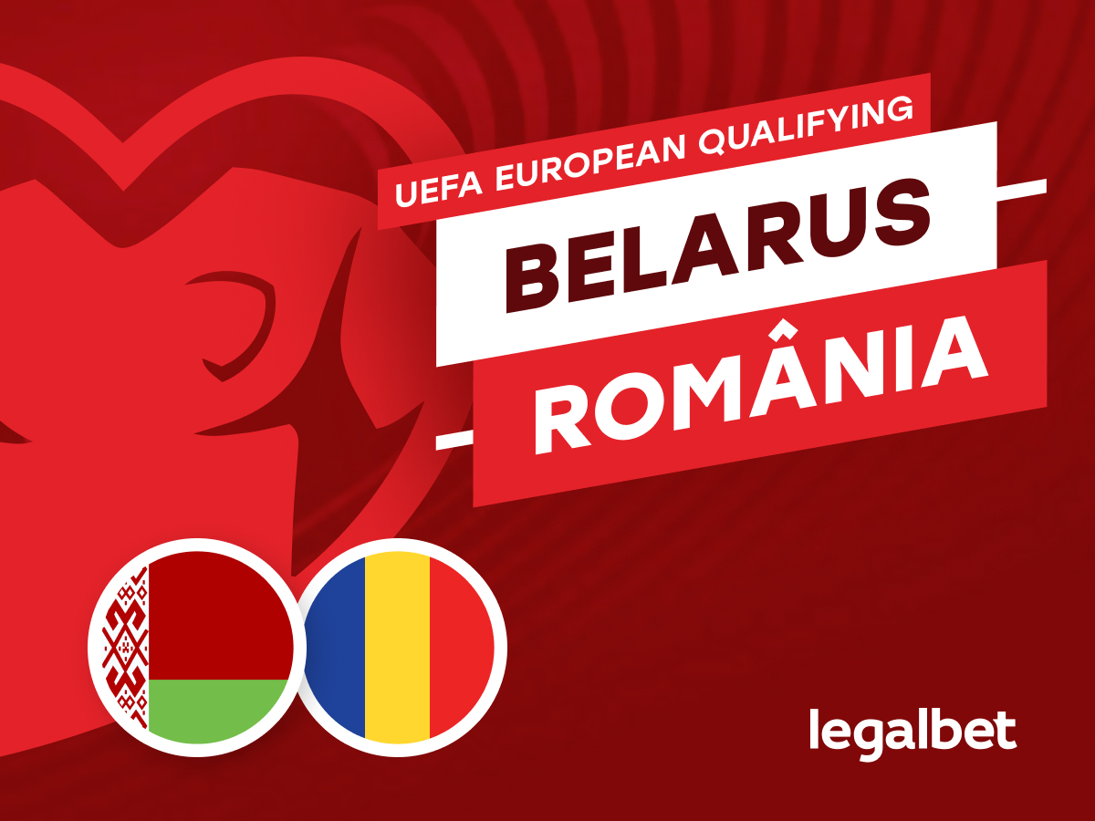 Karbacher: Belarus - Romania: cote la pariuri si statistici.