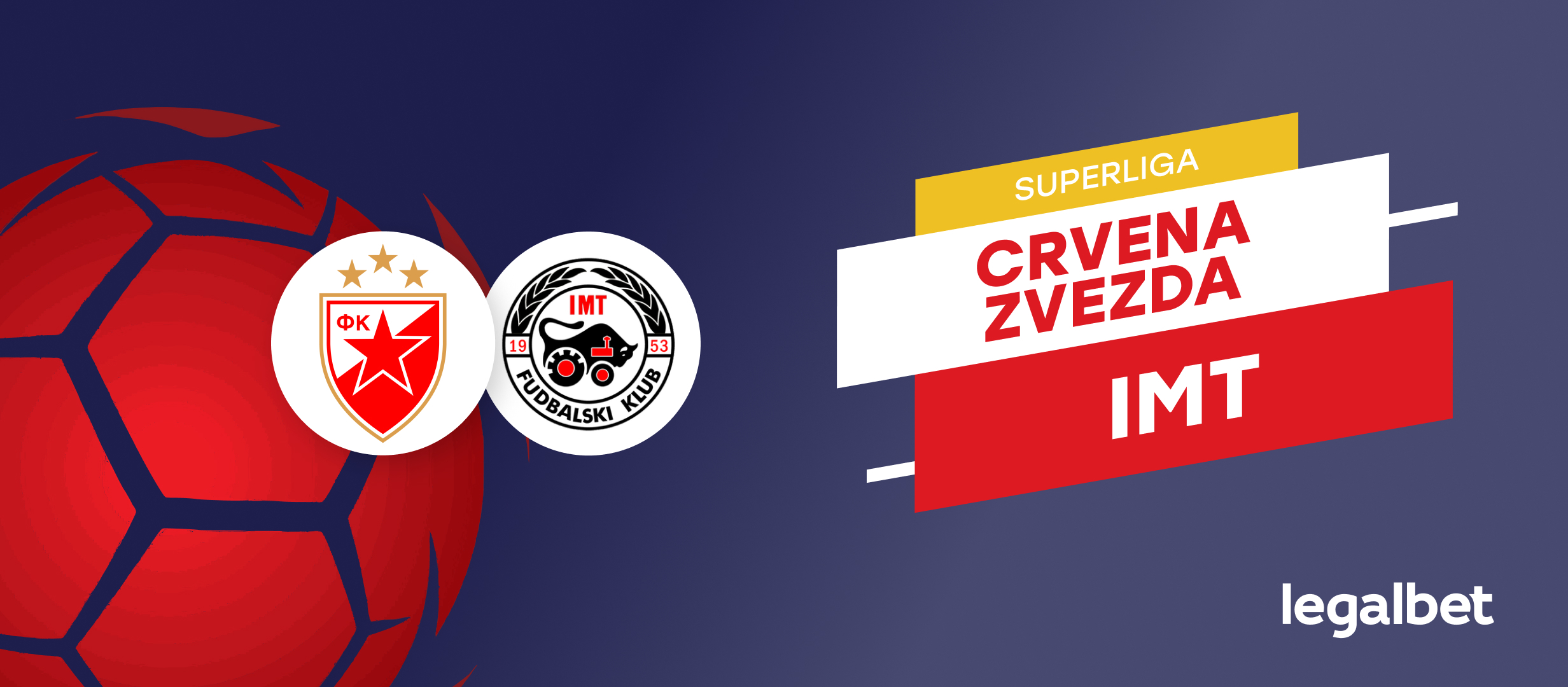 Crvena Zvezda vs IMT: Prognoza za utakmicu 19. Oktobra