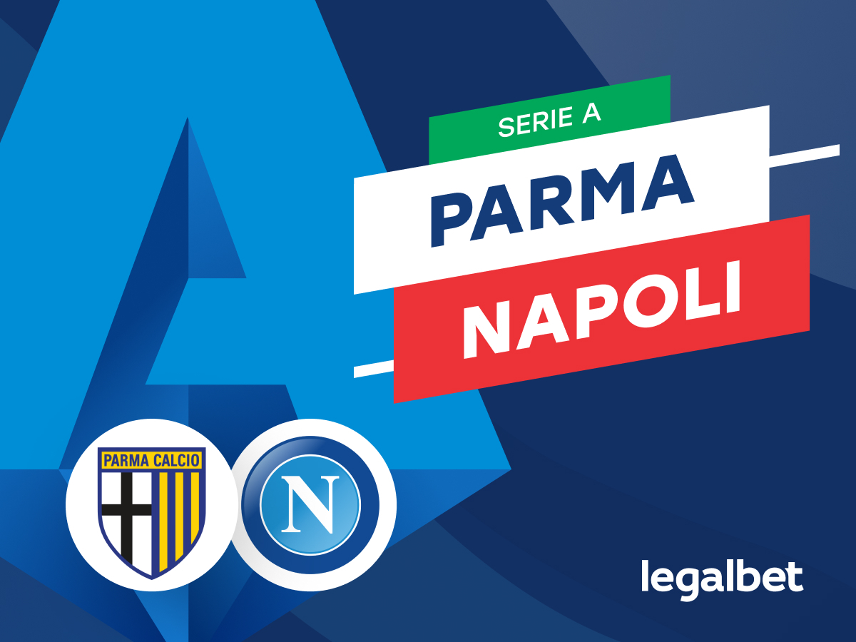 Parma - Napoli | Ponturi si cote la pariuri in Serie A