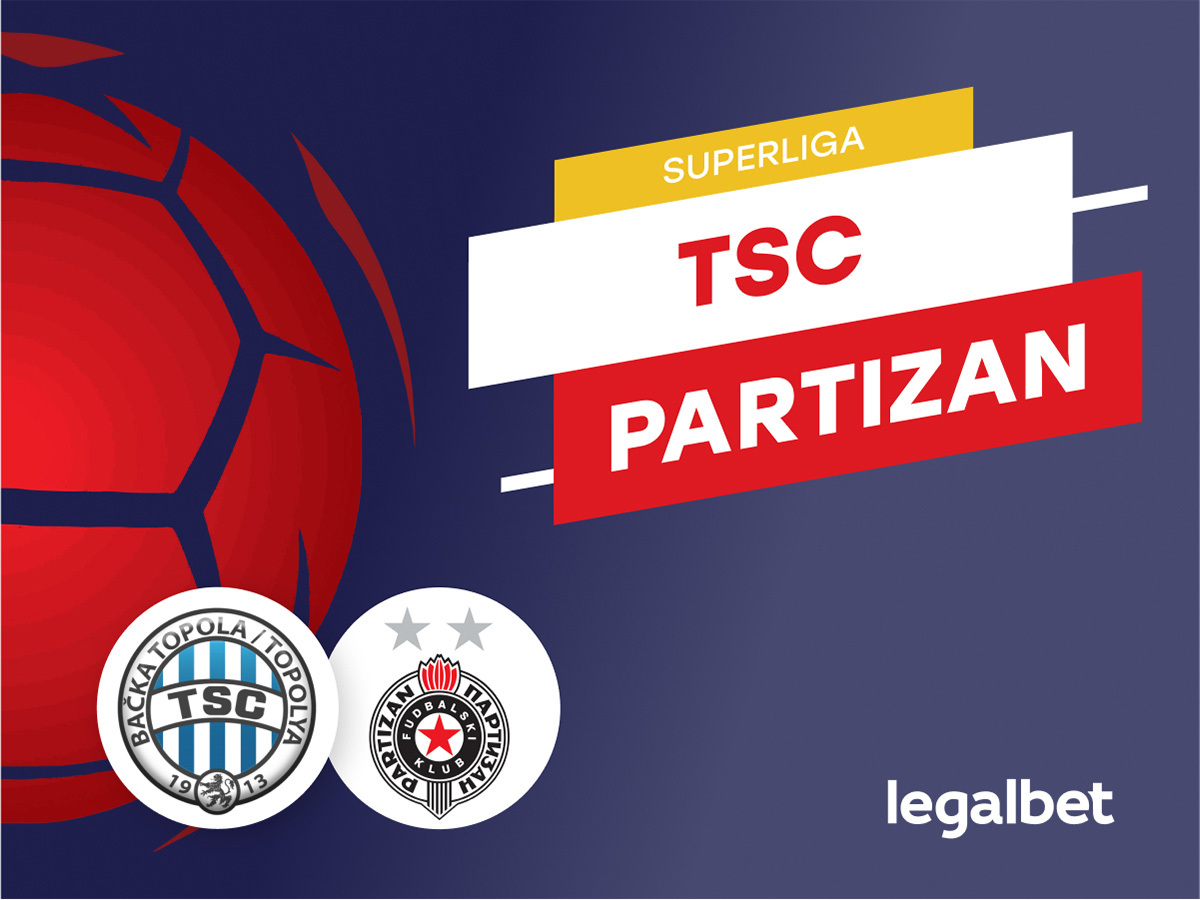 legalbet.rs: TSC Bačka Topola vs Partizan: Prognoza utakmice Superlige Srbije.