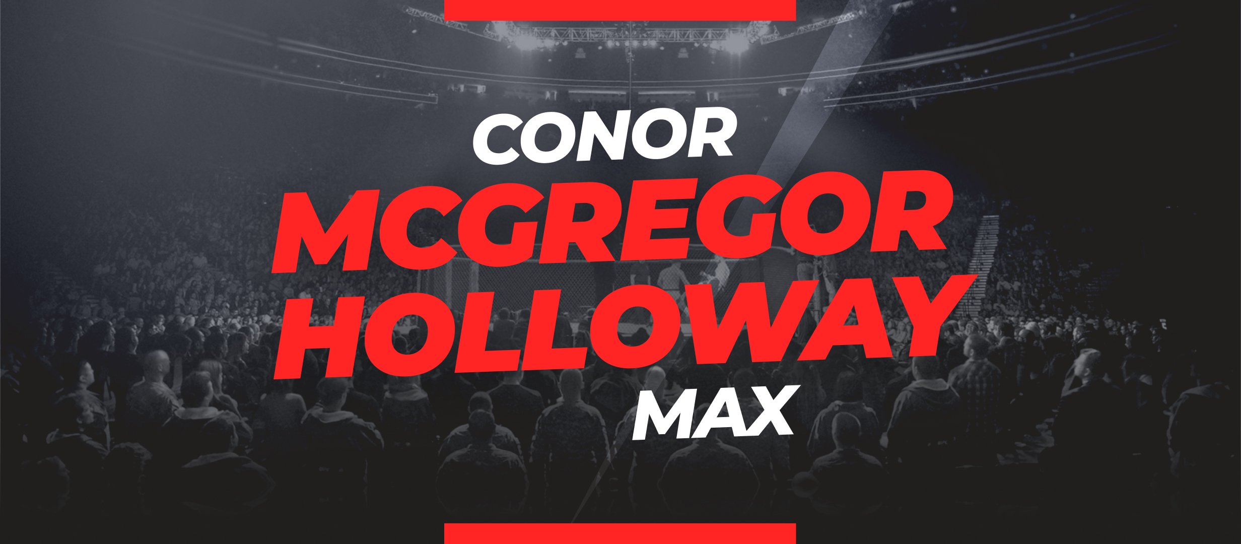 McGregor vs Holloway 2: apuestas y cuotas para la pelea