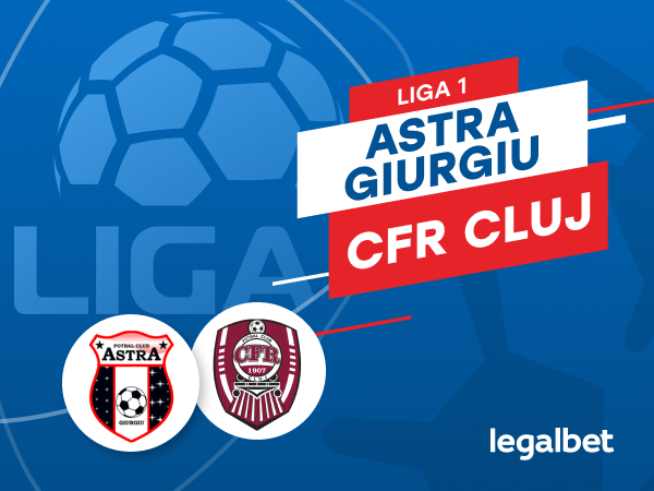 Karbacher: Astra Giurgiu vs CFR Cluj: cote la pariuri şi statistici.