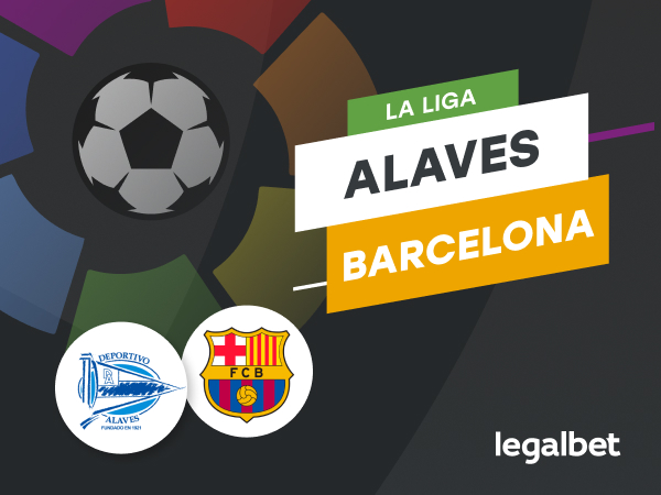 Maraz: Deportivo Alaves - FC Barcelona, cote la pariuri, ponturi şi informaţii.