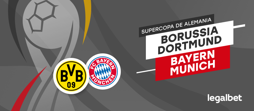 Apuestas y cuotas Bayern Munich - Borussia Dortmund, Supercopa de Alemania 2020