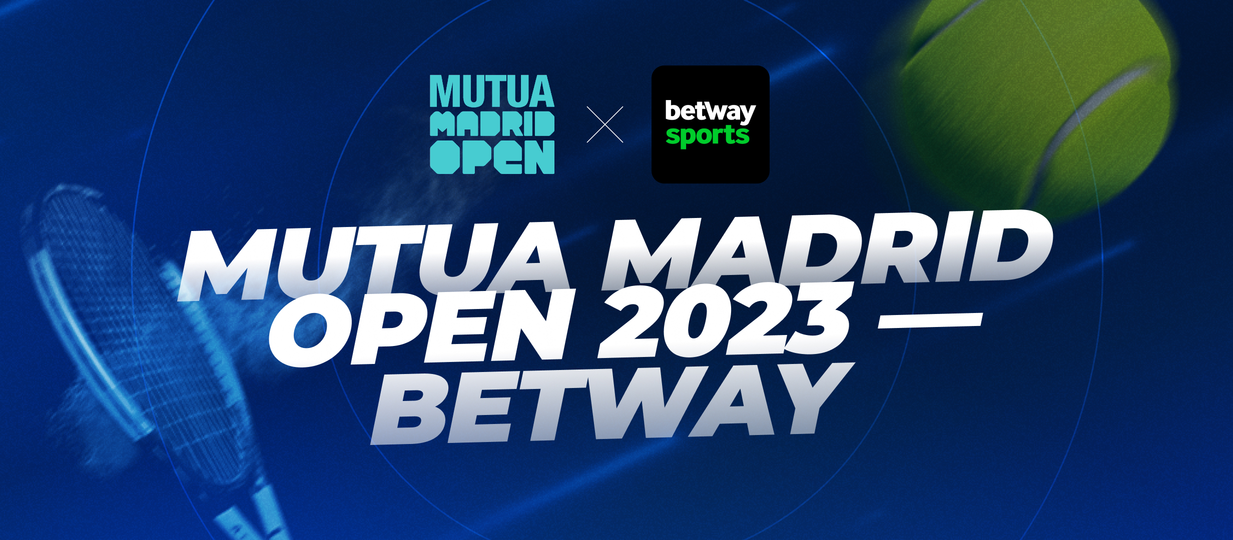 ¡Disfruta del Mutua Madrid Open en BETWAY - Patrocinador OFICIAL de apuestas!