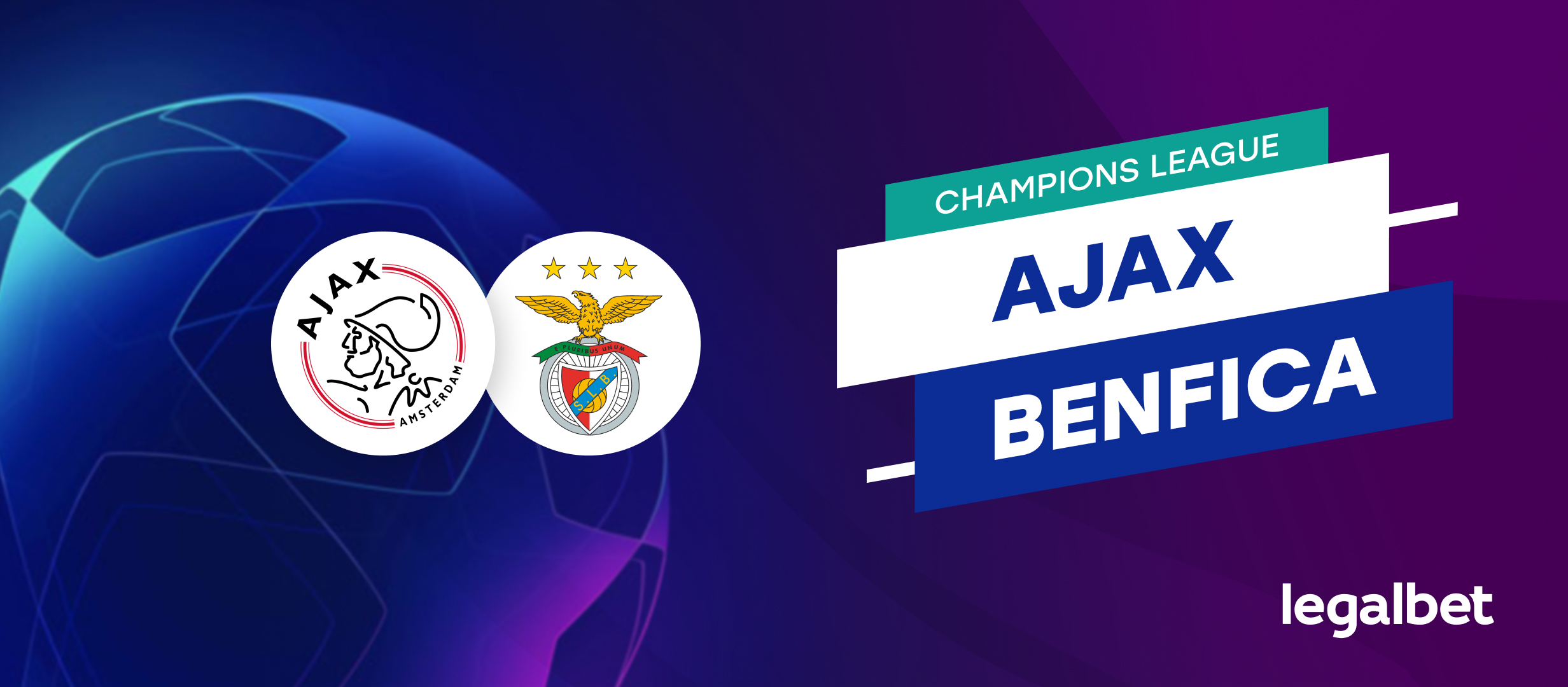 Ajax Amsterdam - Benfica Lisabona | Cote la pariuri, ponturi si informatii