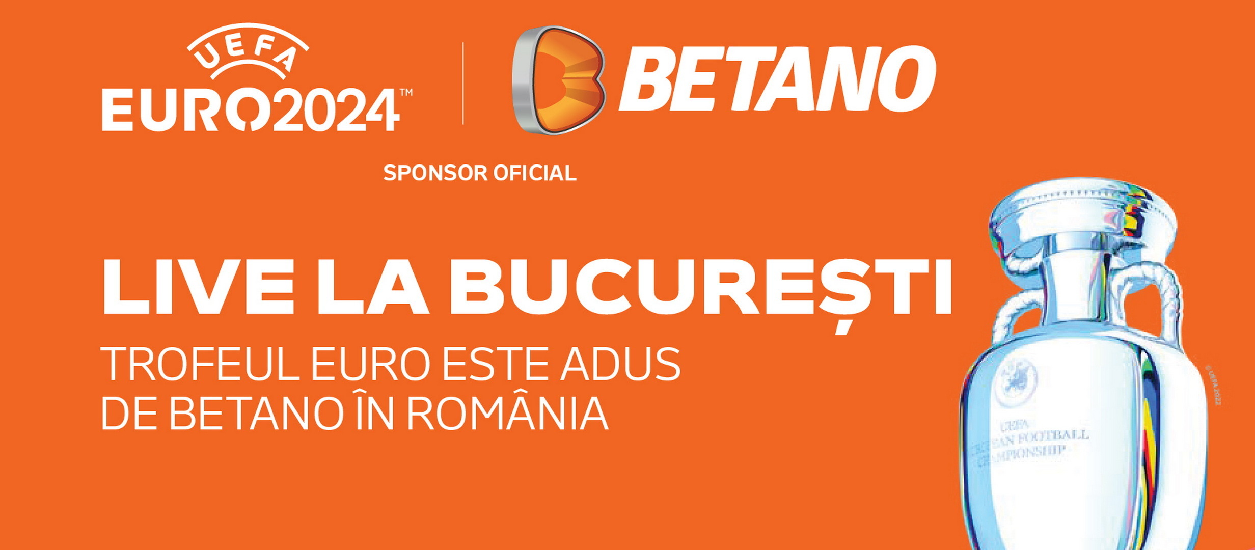 Betano aduce Trofeul Campionatului UEFA EURO 2024 în România