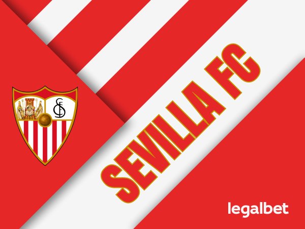 Legalbet.uk: What to bet on Sevilla games.