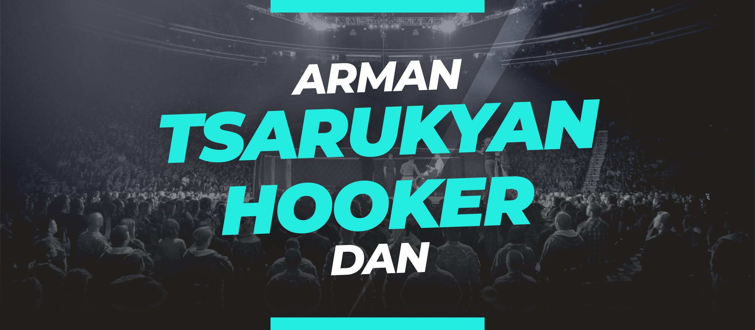 Apuestas Arman Tsarukyan vs Dan Hooker: Cuotas y pronóstico UFC Fight Night 265