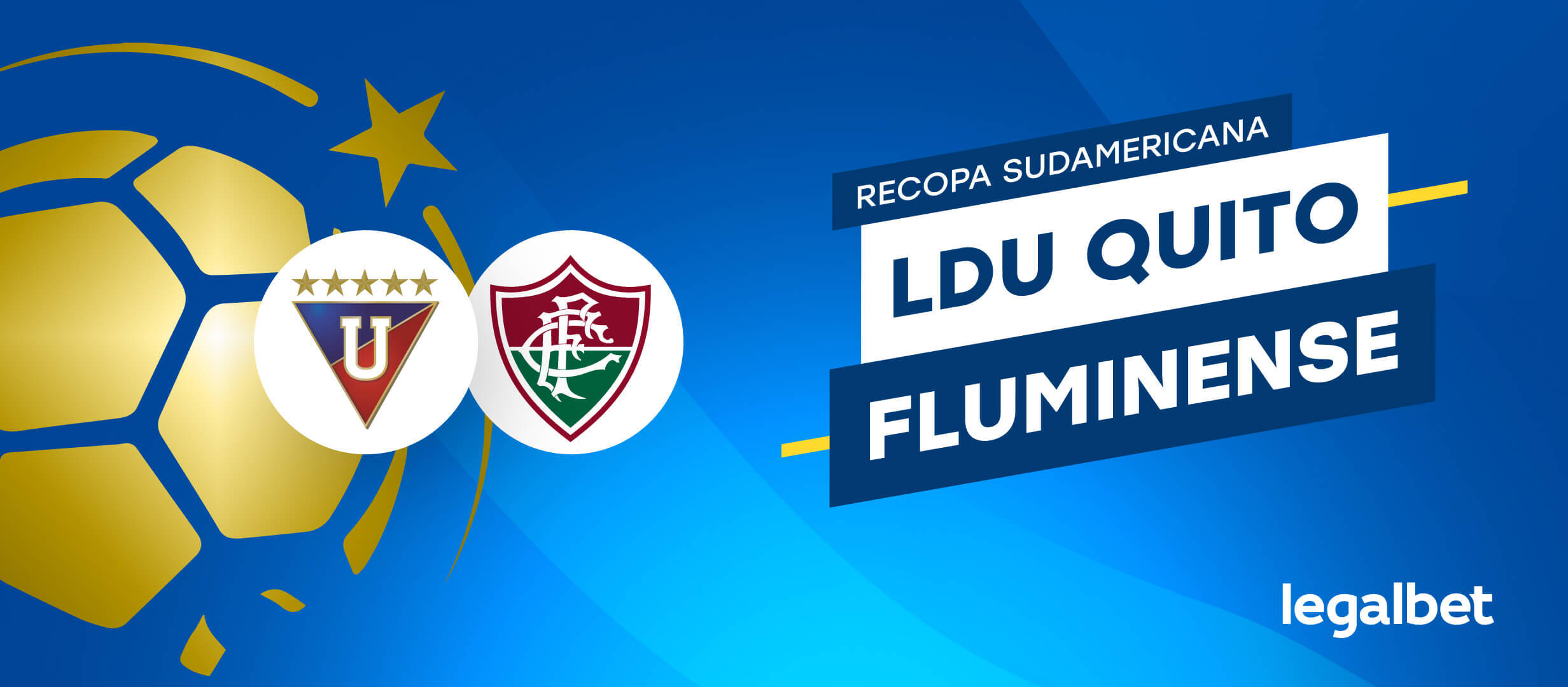LDU Quito vs Fluminense: Odds and prediction for Recopa Sudamericana 2024