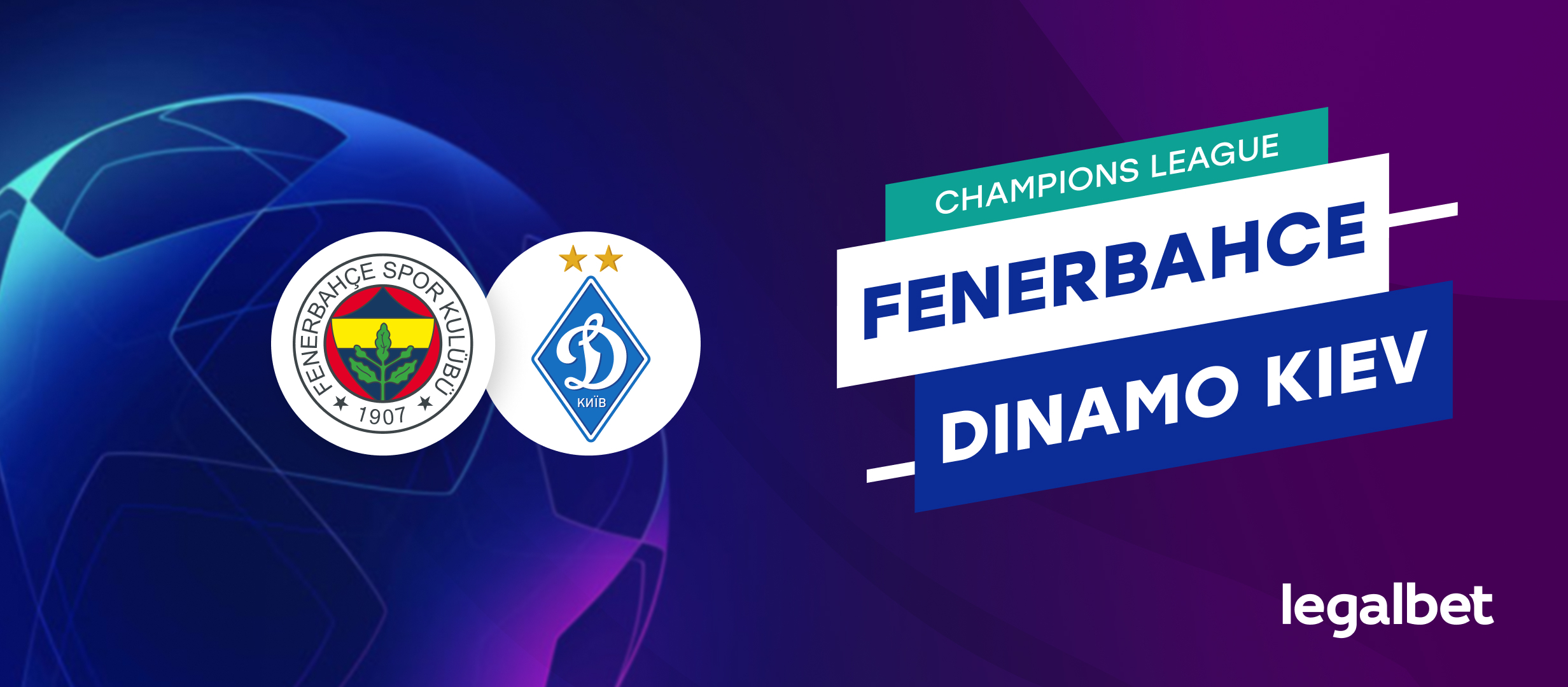Fenerbahce - Dinamo Kiev, ponturi la pariuri preliminarii Champions League