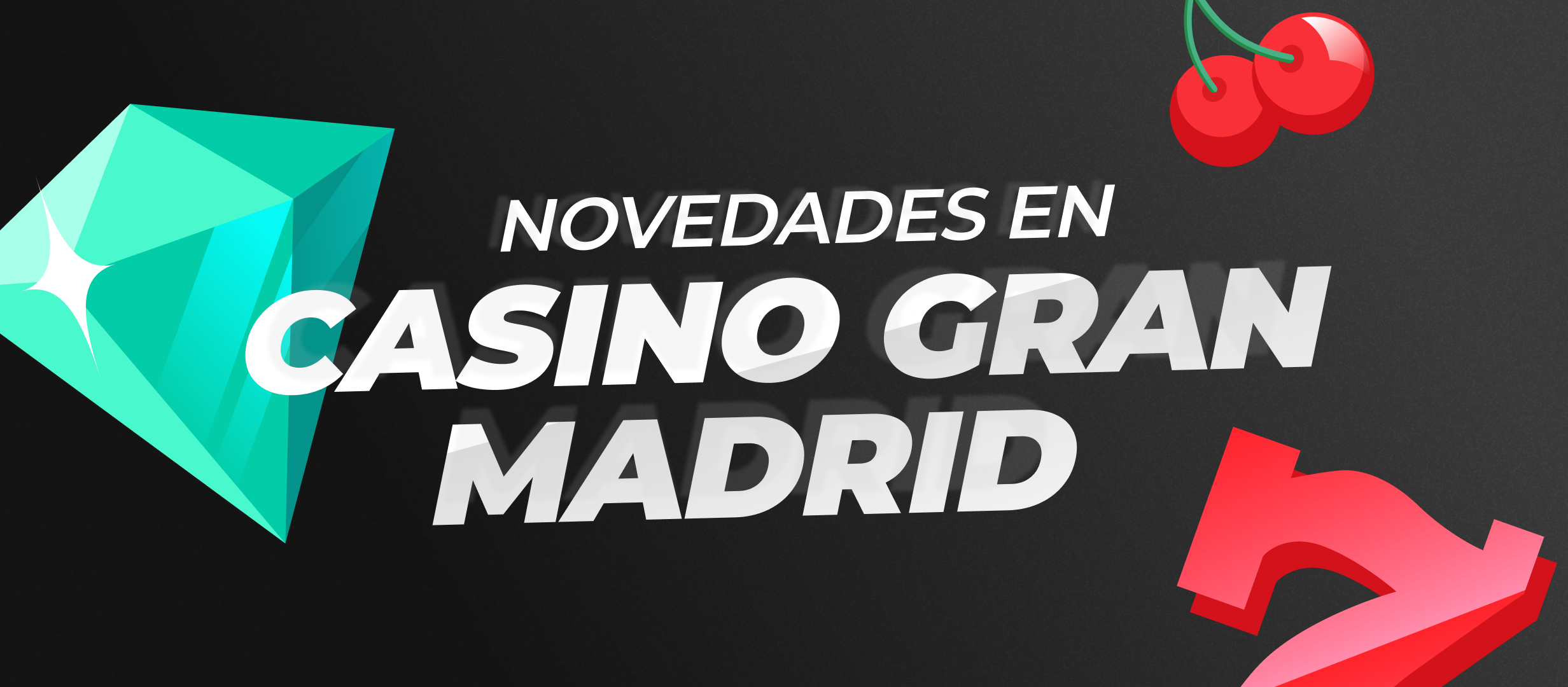 ¡Novedades en Casino Gran Madrid!