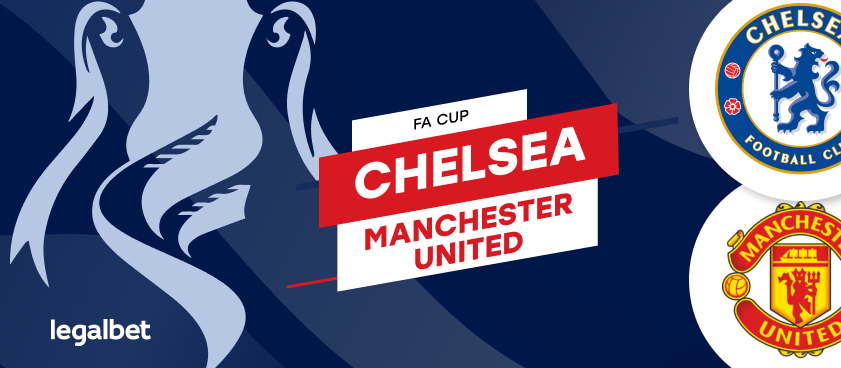 Previa, análisis y apuestas Manchester United - Chelsea, FA Cup 2020