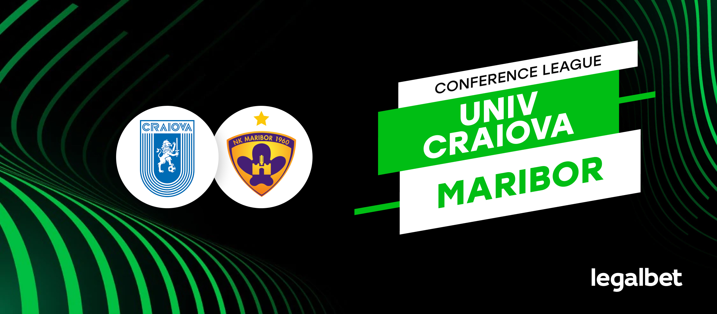 Universitatea Craiova vs Maribor – ponturi si cote preliminarii Conference League 01.08.2024