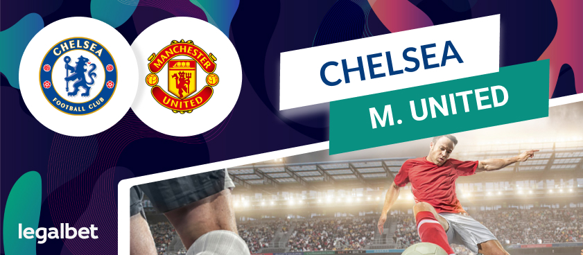 Chelsea - Manchester United: betting odds from bookmakers and match statistics