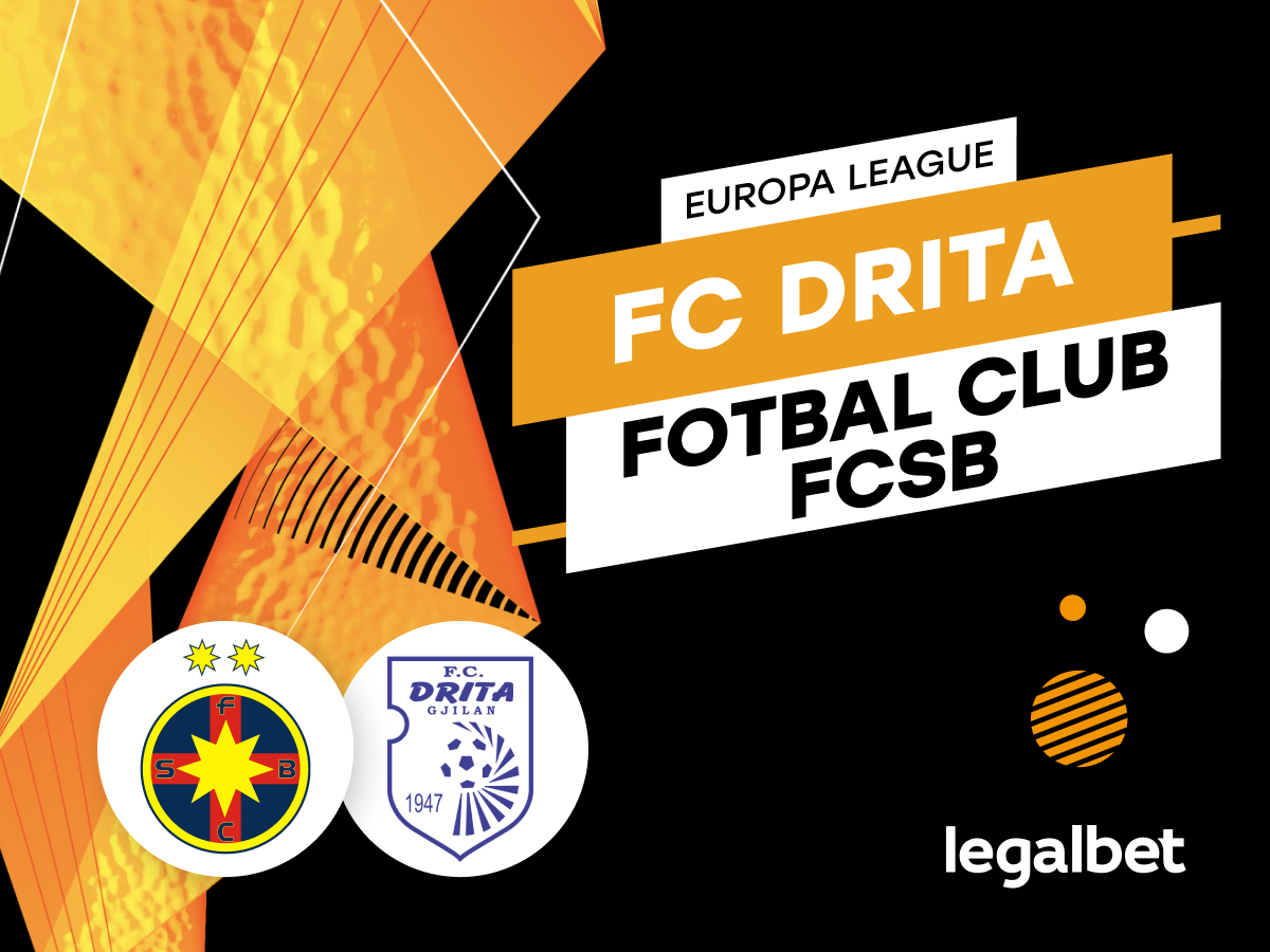 FC Drita - FCSB: Ponturi si cote la pariuri