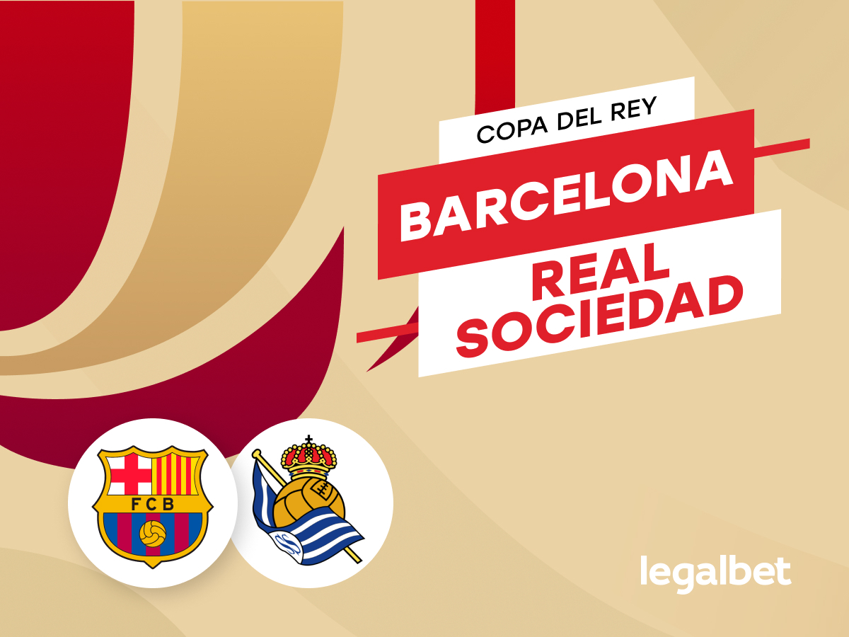 Antxon Pascual: Apuestas y cuotas Barcelona - Real Sociedad, Copa del Rey 2022/23.